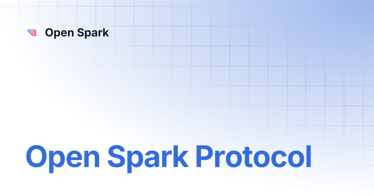 Open Spark Protocol | Open Spark